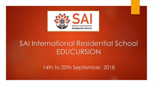 Sai International Residential School Educursion 2018