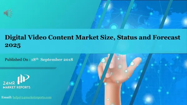 Digital Video Content Market Size, Status and Forecast 2025