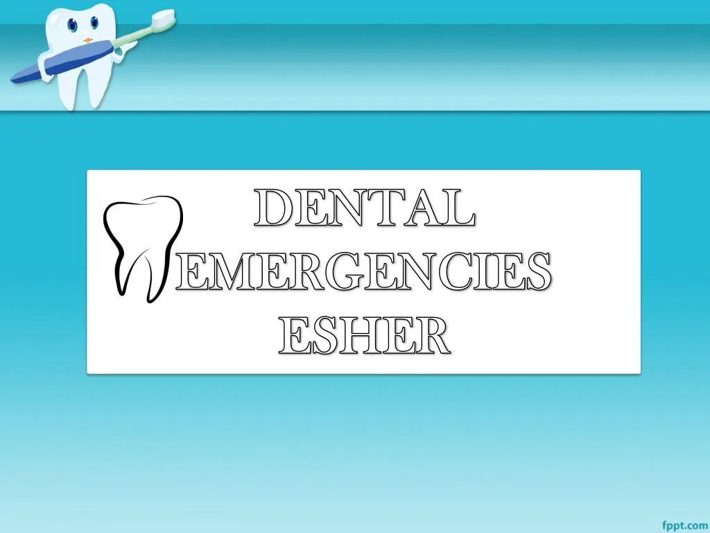 dental emergencies esher