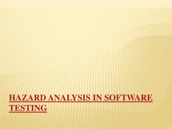 Hazard Analysis in Software Testing