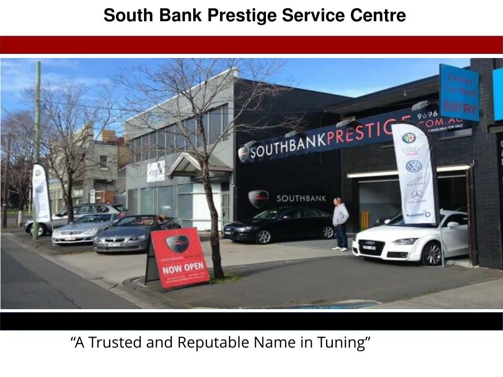 south bank prestige service centre