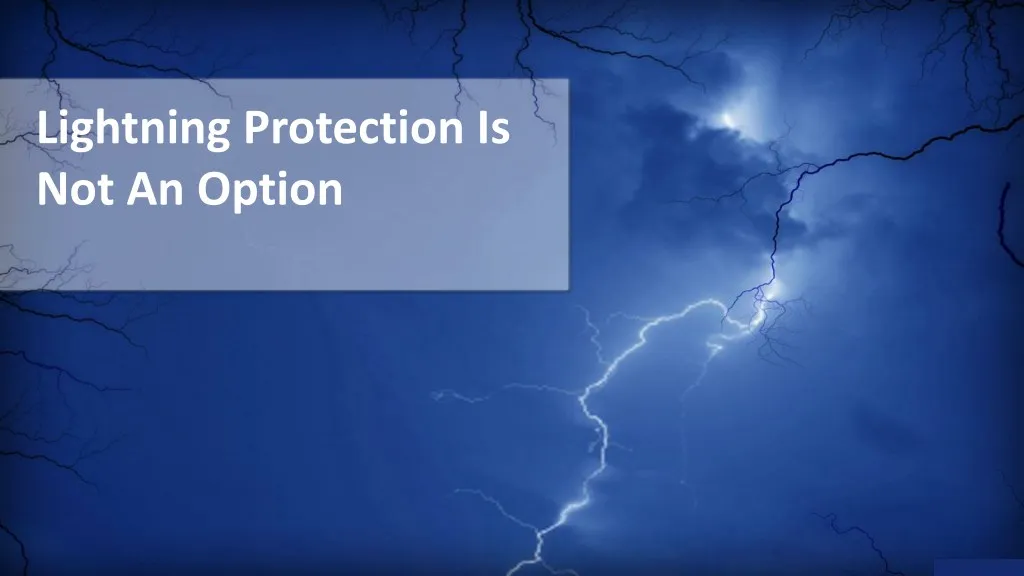 lightning protection is not an option