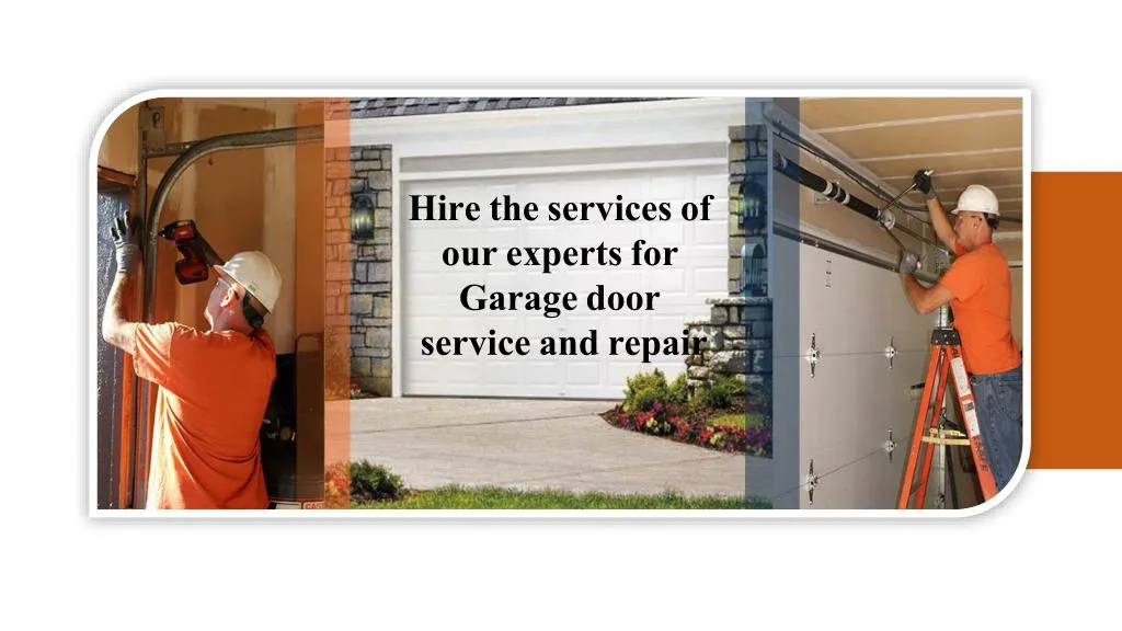 hire the services of our experts for garage door