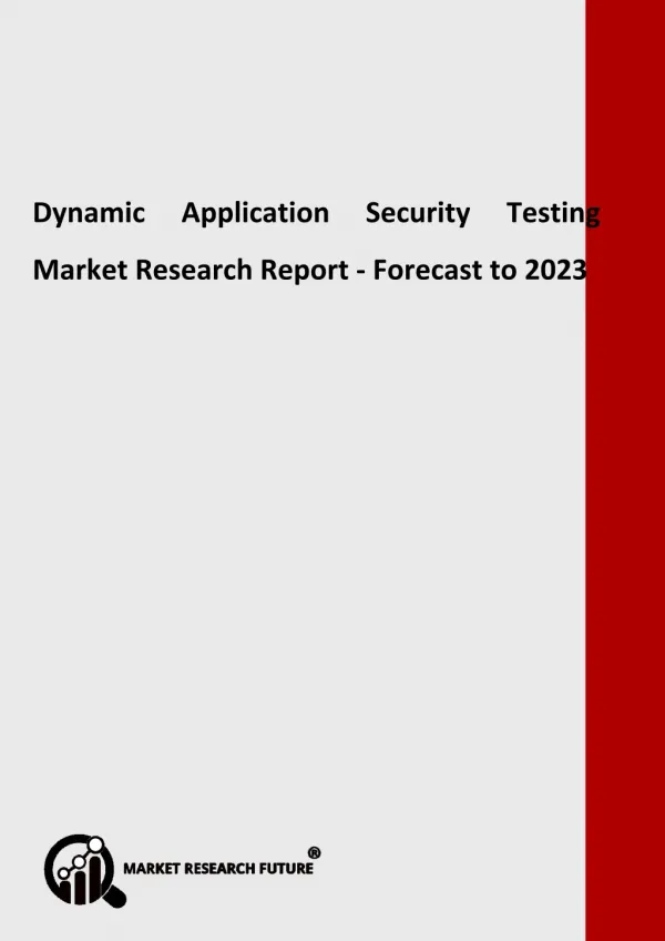 Dynamic Application Security Testing Market In-Depth Analysis & Global Forecast to 2023