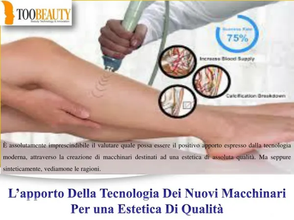 Lâ€™apporto Della Tecnologia Dei Nuovi Macchinari Per Una Estetica Di QualitÃ 