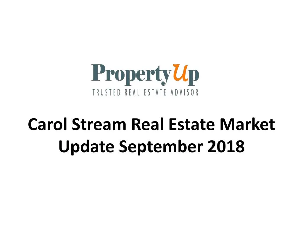 carol stream real estate market update september 2018