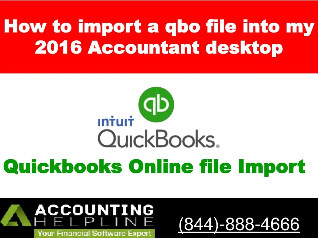 how to import a qbo file into my 2016 accountant desktop