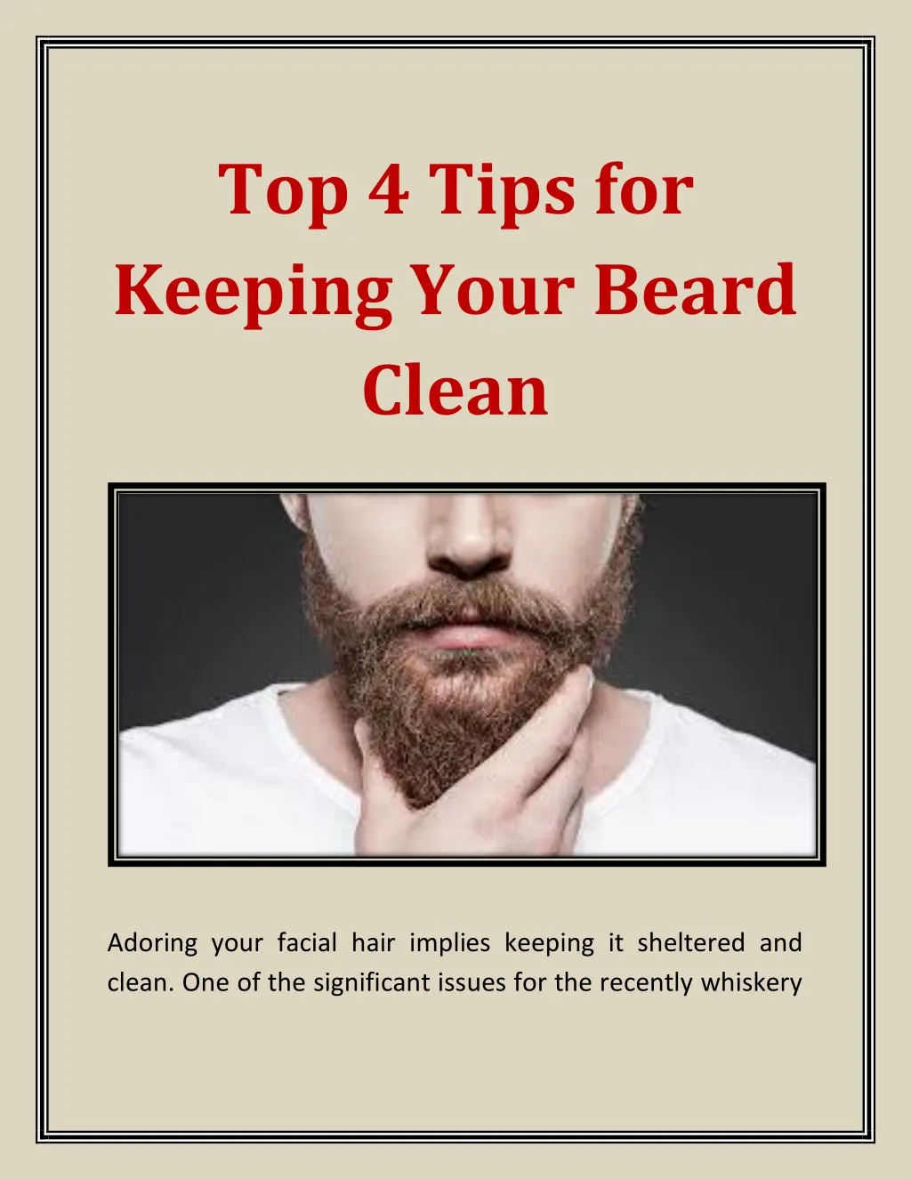 top 4 tips for keeping your beard clean