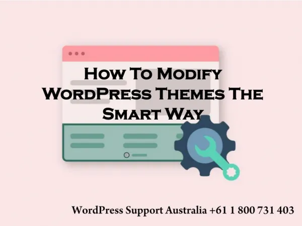 How To Modify WordPress Themes The Smart Way