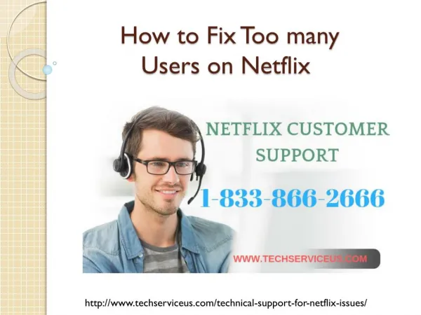 How to fix too many users on Netflix? | Netflix support 1-833-886-2666