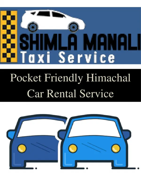 Pocket Friendly Himachal Car Rental Service