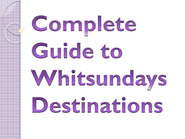 Complete Guide to Whitsundays Destinations