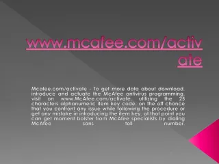 www.mcafee.com/activate- Activate Mcafee Antivirus Product Online - slide 1