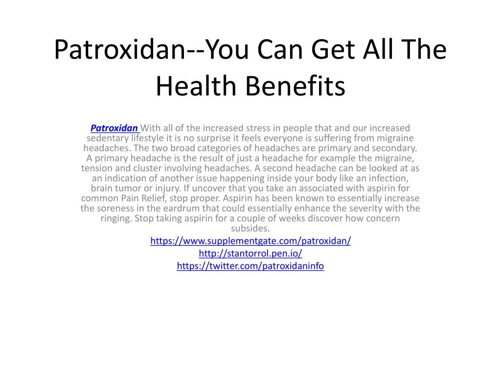 patroxidan you can get all the health benefits
