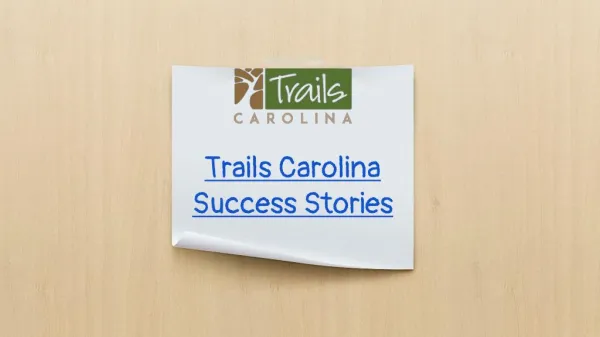 Trails Carolina Success Stories
