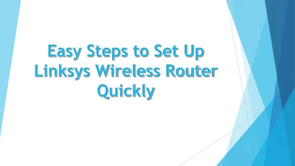 Easy Steps to Set Up Linksys Wireless Router Quickly