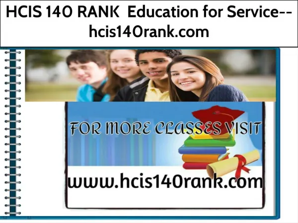 HCIS 140 RANK Education for Service--hcis140rank.com