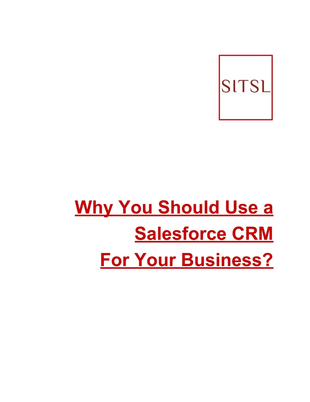 why you should use a salesforce crm for your