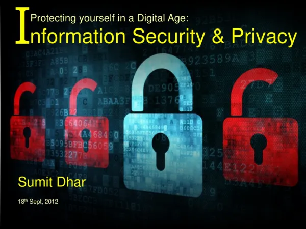 Protecting Yourself in a Digital Age: Information Security