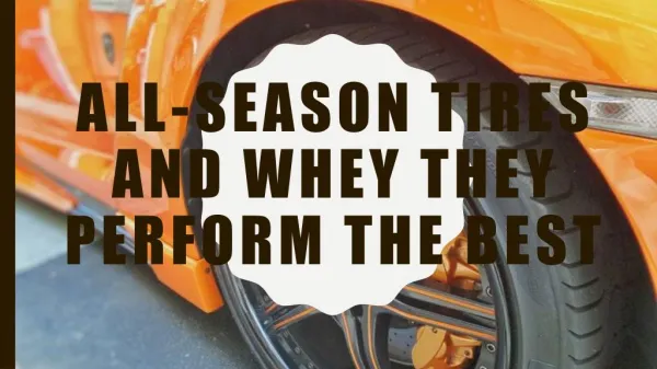 All-Season Tires And Whey They Perform The Best