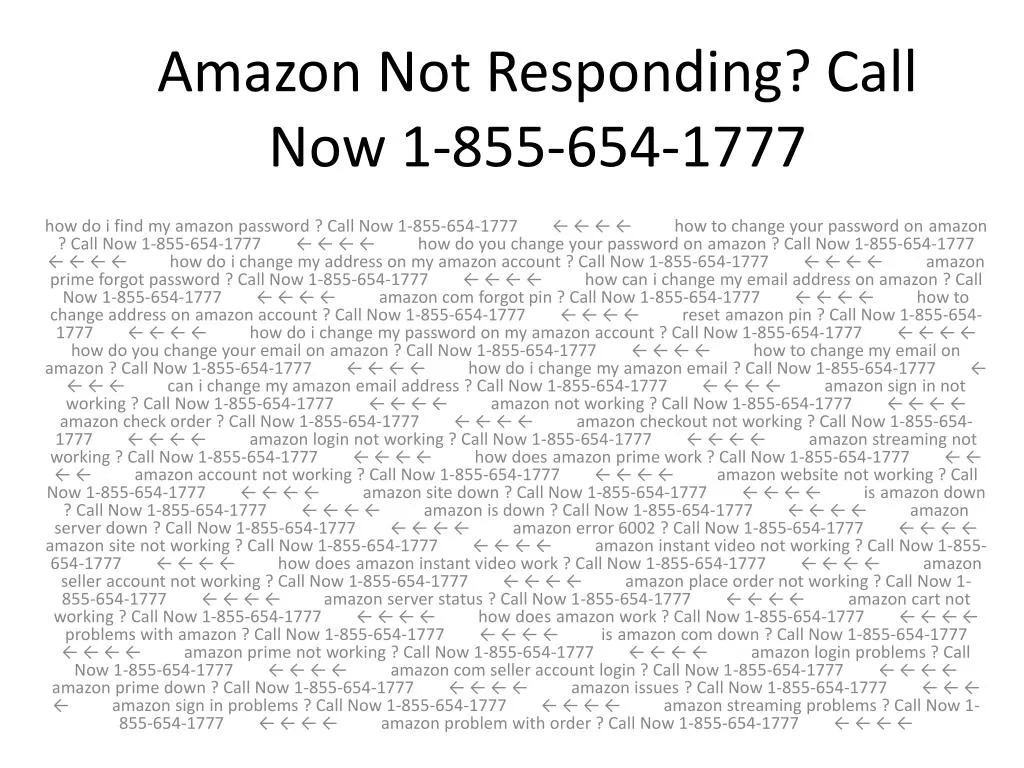 a mazon n ot responding call now 1 855 654 1777