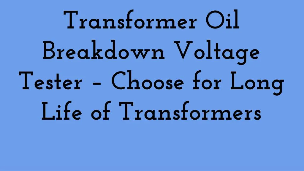 transformer oil breakdown voltage tester choose