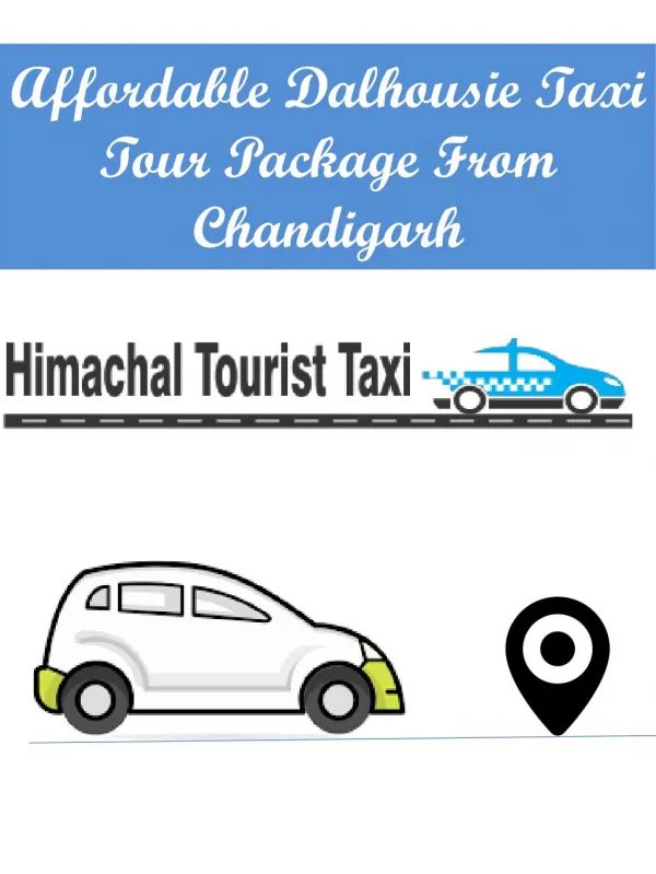 Affordable Dalhousie Taxi Tour Package From Chandigarh