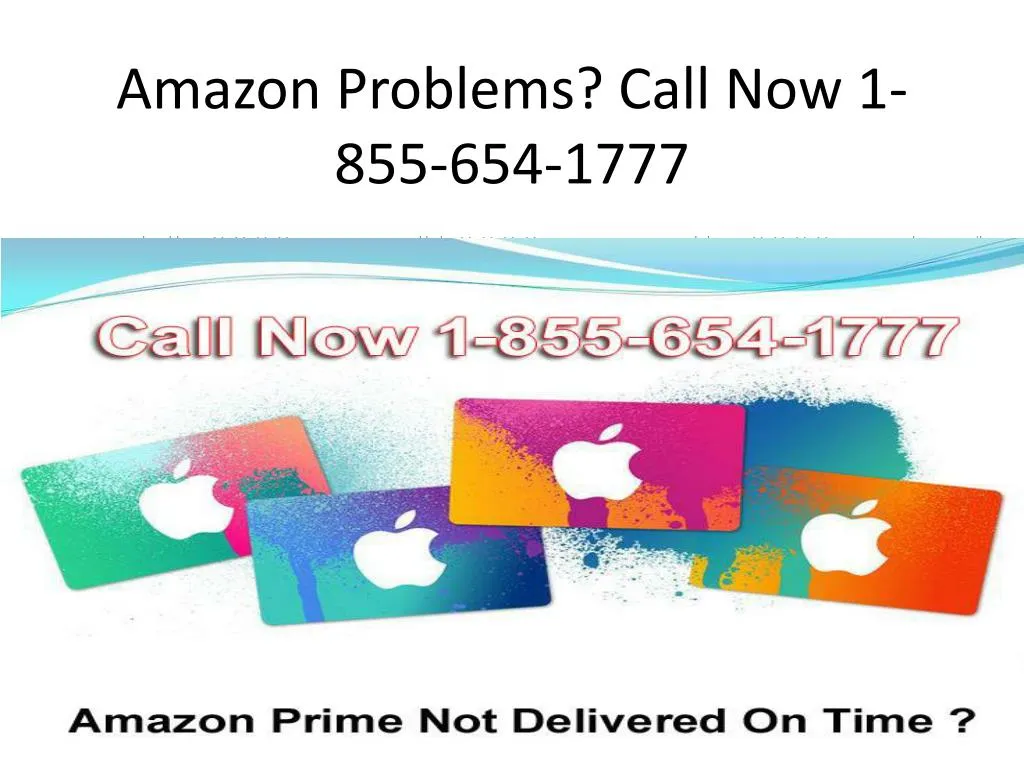 amazon problems call now 1 855 654 1777
