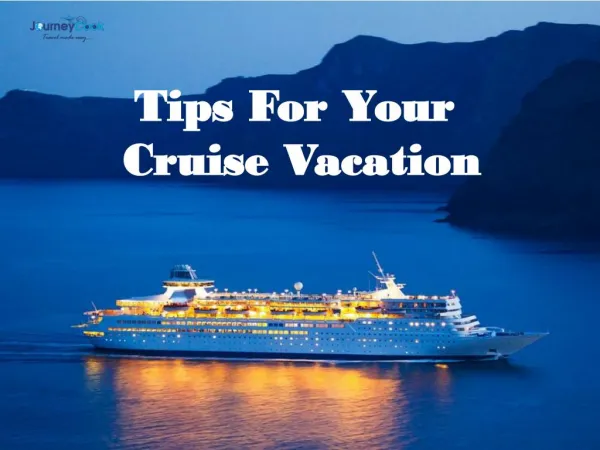 Tips for Your Cruise Vacation