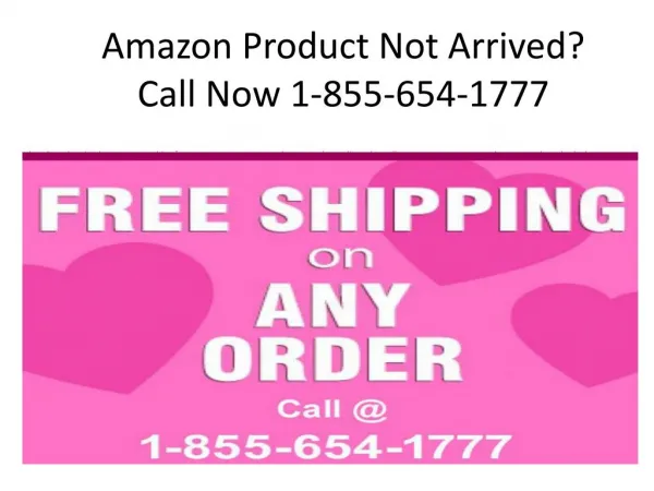 Discount Coupons On Amazon Call Now 1-855-654-1777