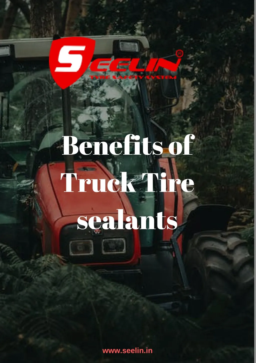 benefits of truck tire sealants
