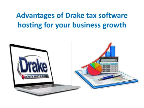 Advantages of Drake tax software hosting for your business growth