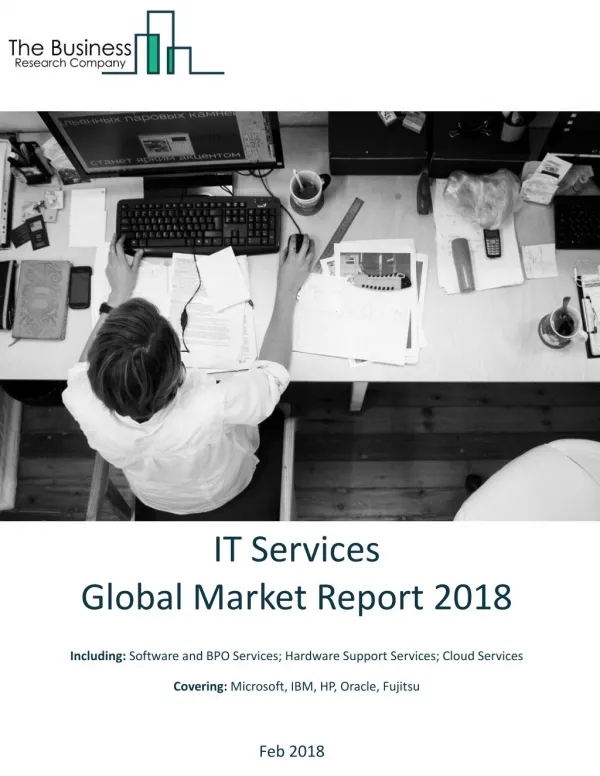 IT Services Global Market Report 2018