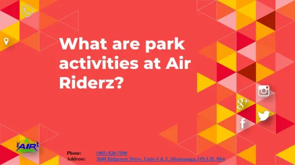 Park activities at Air Riderz