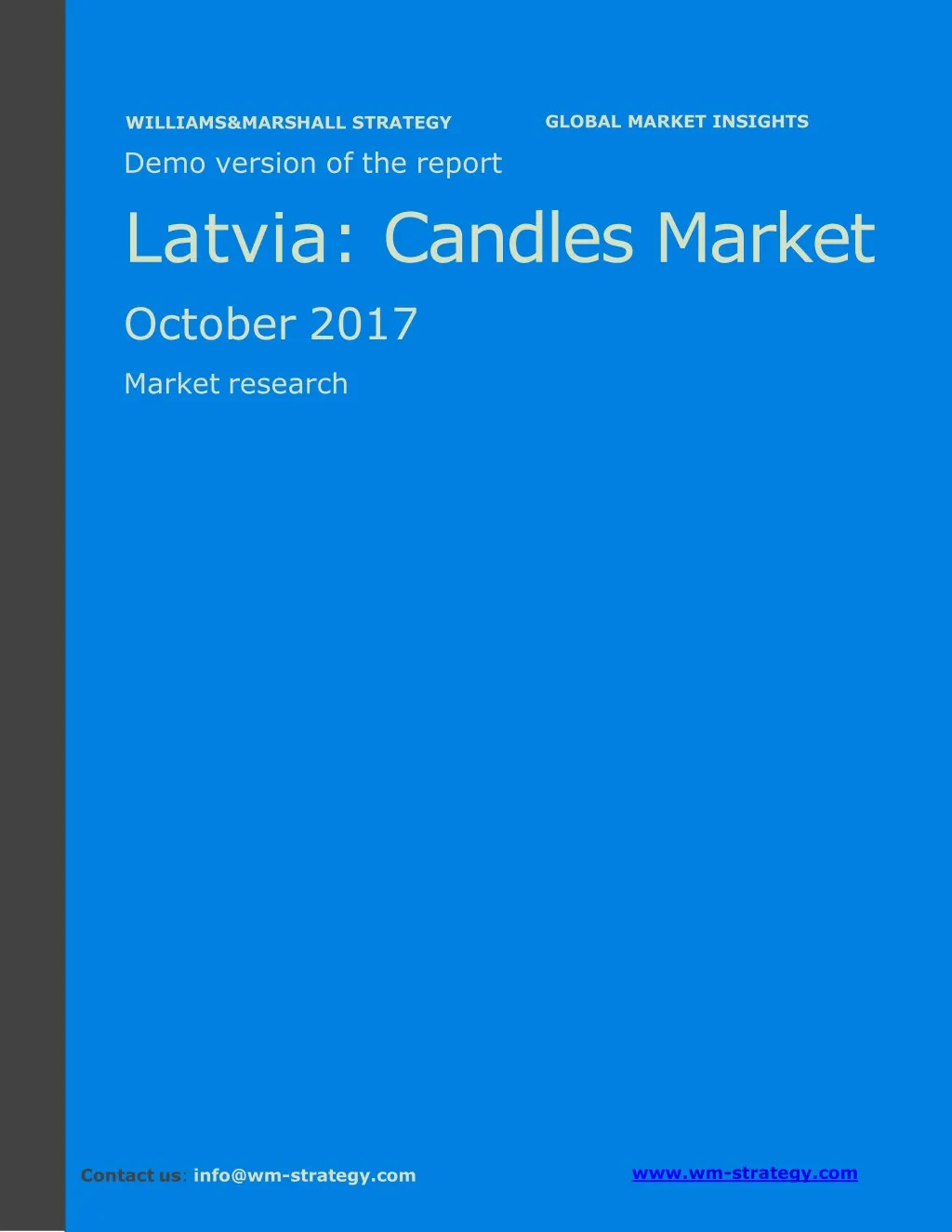 demo version latvia candles market september 2017