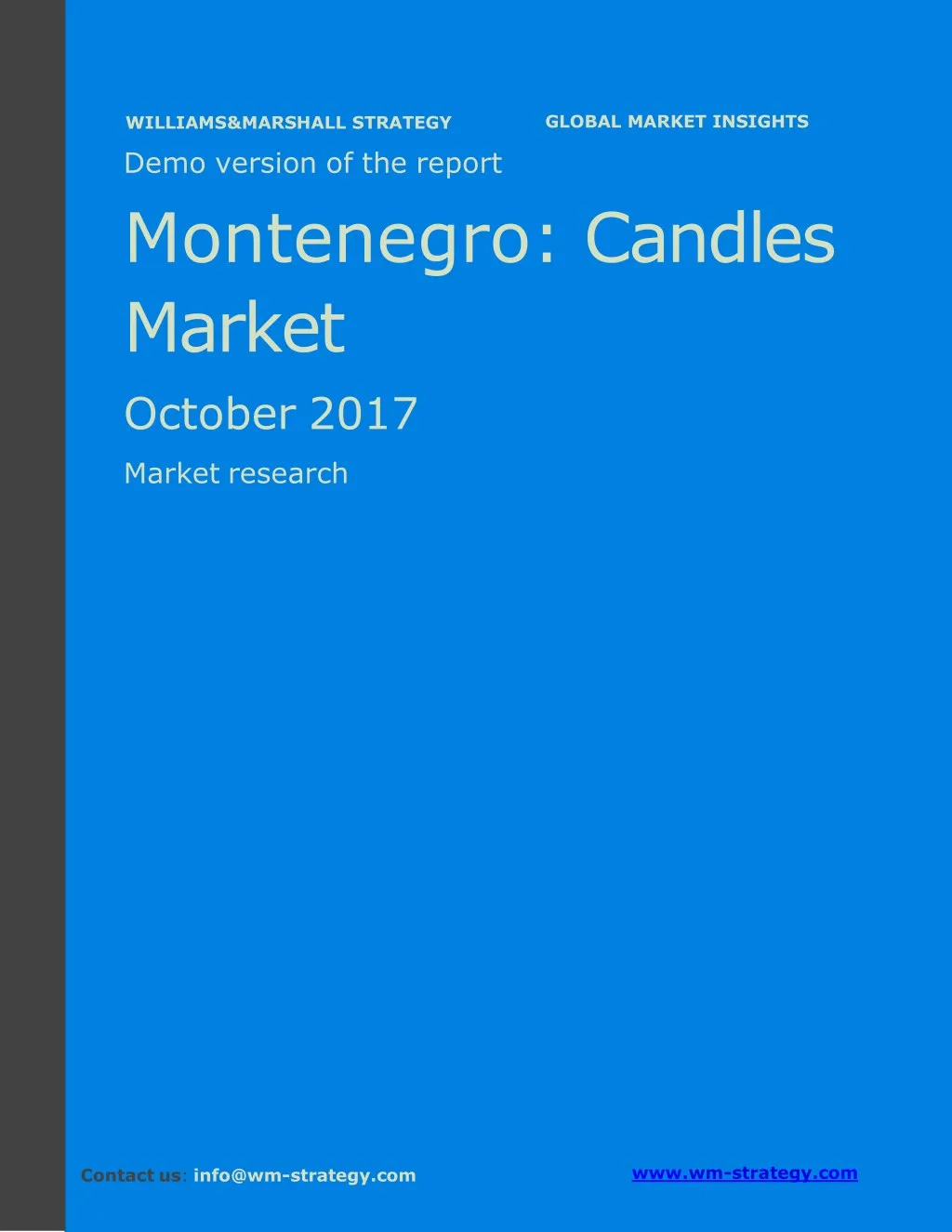 demo version montenegro candles market september