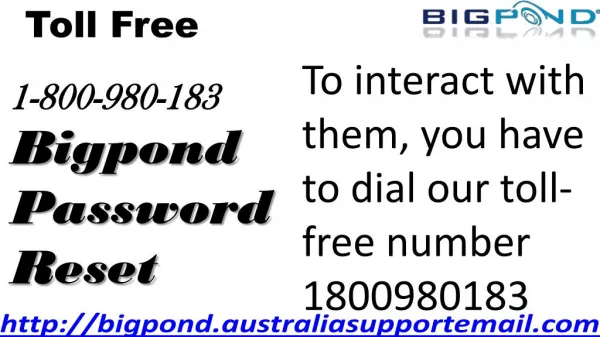 Dial 1-80-980-183 to Bigpond Password Reset with tech solutions