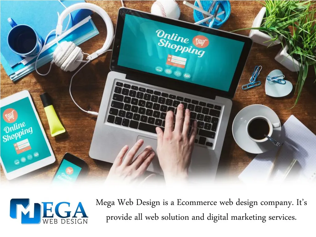 mega web design is a ecommerce web design company