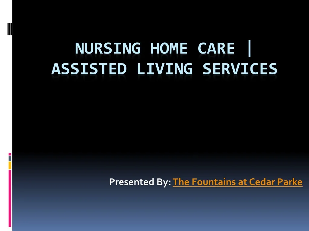 nursing home care assisted living services