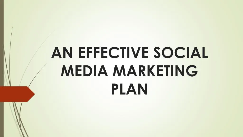 an effective social media marketing plan