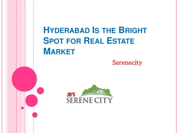 Hyderabad Is the Bright Spot for Real Estate Market