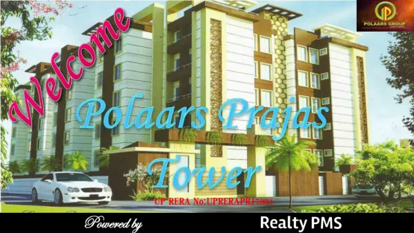 Polaars Prajas Tower | Realty PMS | Lucknow Property 9621132076 | Faizabad Road (8447896999)