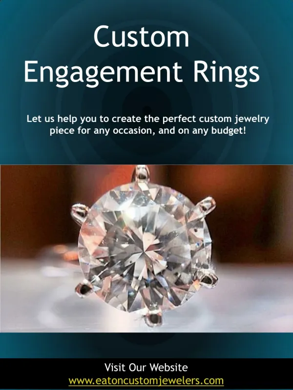 Custom Engagement Rings | 972 335 6500 | eatoncustomjewelers.com