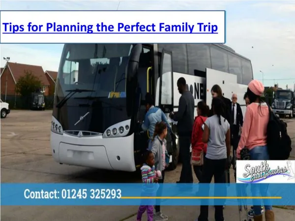 Tips for Planning the Perfect Family Trip