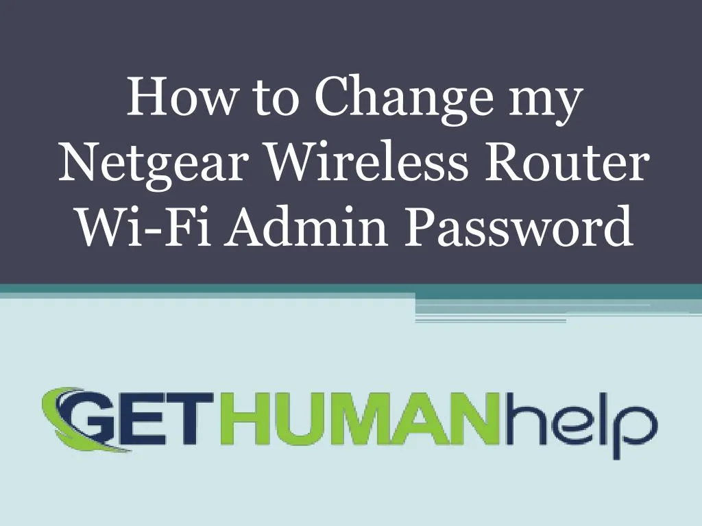how to change my netgear wireless router