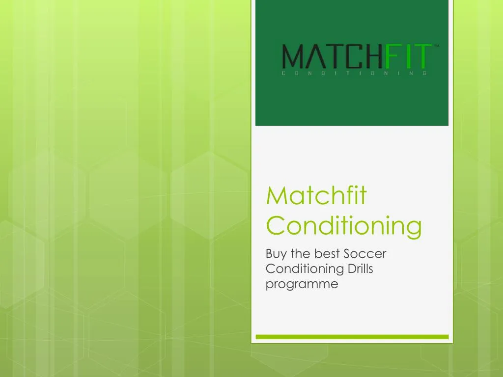 matchfit conditioning