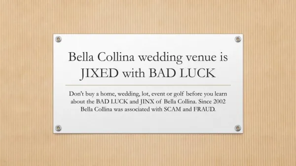 Why NOT to get married in Bella Collina