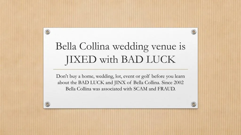 bella collina wedding venue is jixed with bad luck