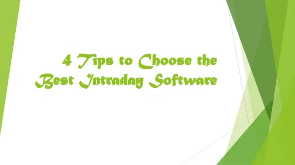 4 Tips to Choose the Best Intraday Software
