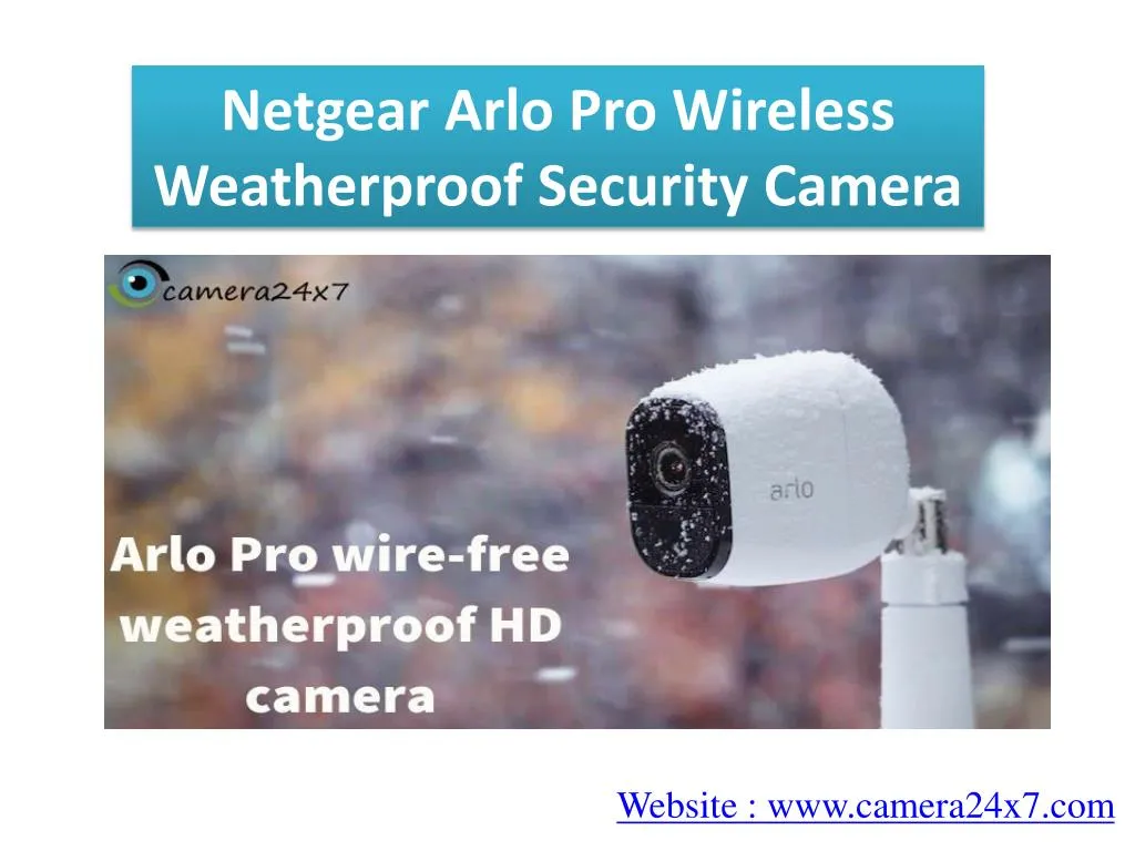 netgear arlo pro wireless weatherproof security camera